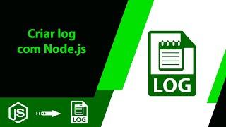 Como criar log com Node.js