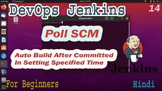 DevOps Jenkins POLL SCM Part-14 | Poll SCM Every Two Minutes