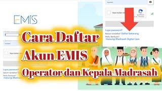 Cara Daftar Akun Emis Untuk Operator dan Kepala Lembaga Madrasah