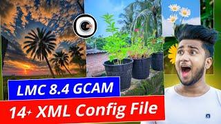 Best New LMC 8.4 GCAM 14+ XML Config File | LMC Camera Setup A To Z Process