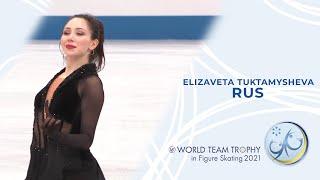 Elizaveta Tuktamysheva (RUS) | Ladies Free Skating | ISU World Figure Skating Team Trophy