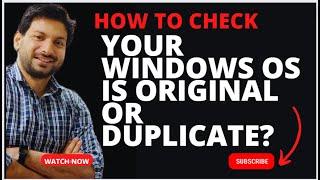 How to Check your Windows OS  is Original or Duplicate? | Genuine Windows 10 or 11 Os or not?