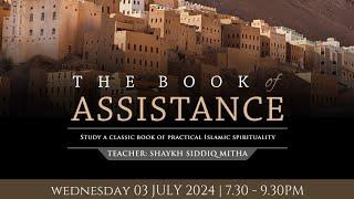 The Book of Assistance with Shaykh Siddiq Mitha