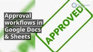 Approval workflows in Google Docs & Sheets