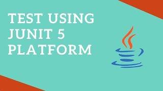 How to write Tests in Java 8 using JUnit 5 with Example | Live Coding #7 | Tech Primers