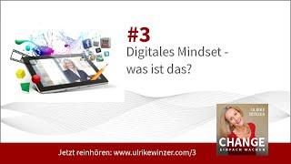 #3: Digitales Mindset - Was ist das?