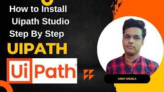 How to Install UiPath Studio - Step-by-Step Guide for Beginners | UiPath Installation Tutorial