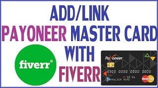 How to add Payoneer Master Card with Fiverr? Link Payoneer card with fiverr(Bangla)