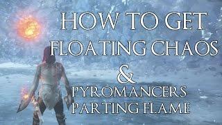 Dark Souls 3 Ashes Of Ariandel DLC How To Get Floating Chaos Pyromancy & Pyromancer's Parting Flame