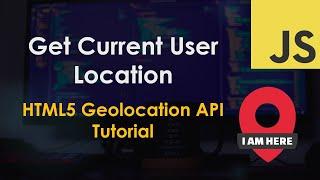 Get Live User Location – HTML5 Geolocation Tutorial