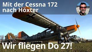 Wir fliegen Do 27 - die Ikone der deutschen Luftfahrtgeschichte - Anreise mit Cessna 172 nach Höxter