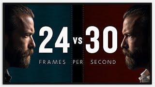 Start Shooting 30 FPS! Here's Why!