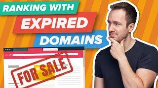 Are Expired Domains The ULTIMATE Ranking Shortcut?