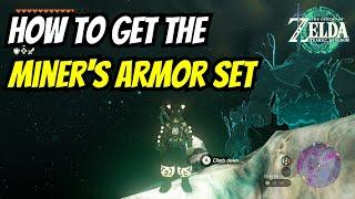 How to get the Miner's Armor Set in Tears of the Kingdom | Miner's Armor Set TOTK