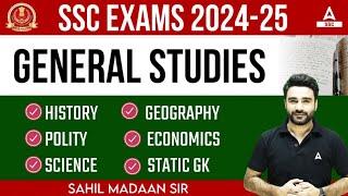 SSC EXAMS 2024-25| GENERAL STUDIES| HISTORY,GEOGRAPHY,POLITY,ECONOMICS,SCIENCE,STATIC GK | SAHIL SIR