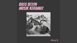 Bass Beton Musik Keramat