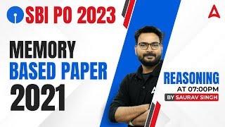 SBI PO 2023 | SBI PO Reasoning Memory Based Paper 2021 | Reasoning By Saurav Singh