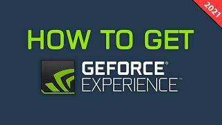 How To Get Nvidia GeForce Experience For FREE (Download & install)
