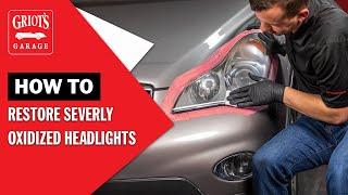 How to Restore Severely Oxidized Headlights with Griot's Garage Ceramic Headlight Restoration Kit!