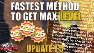 FASTEST METHOD TO GET MAX LEVEL IN UPDATE 1.5 (Project Slayers)