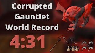 4:31 WORLD RECORD Corrupted Gauntlet Speedrun OSRS