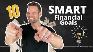 10 SMART Financial Goals to Build Family Wealth