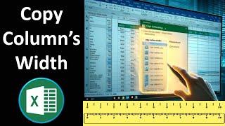 How to Copy Column Widths from One Column to Another in Excel