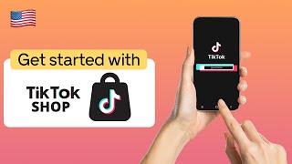 Get started with TikTok Shop | US tutorial 