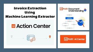 How to extract Invoice Details using Machine Learning Extractor? How to use UiPath Action Center?