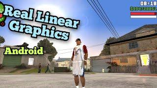 Real Linear Graphics para Android | GTA San Andreas Mods