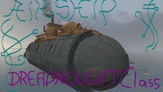 Gmod Airships =Dreadnought Class= | ArtySuport | Freighter | FL-Battler