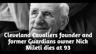 #Cleveland Sports Legend Nick Mileti Passes Away at 93"