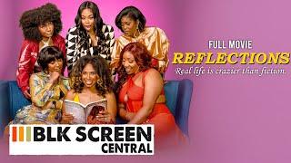 Reflections | Free Comedy Drama Movies | New Full Black Cinema Movie | @BLKScreenCentral