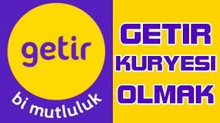 GETİR KURYESİ OLMAK???