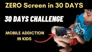 30 Days Challenge for Mobile Addiction In Kids I bacho ko mobile se kaise dur karen