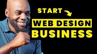 Starting A Web Design Business In 2023