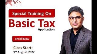 Special Training on Basic Tax Application | Taxation system of Bangladesh | Corporate & Personal Tax