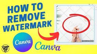 How To Remove Watermark In Canva (2024)