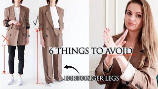 6 Things to AVOID if you have Short Legs