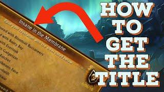 How to get The Insane title ready for WOTLK Classic - TLDR Guide.