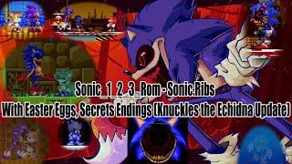 Sonic_1_2_3_Rom - Sonic.Ribs - With Easter Eggs, Secrets Endings (Knuckles the Echidna Update)