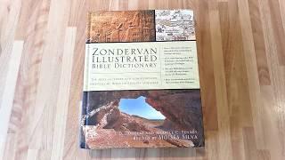 A look at the Zondervan Illustrated Bible Dictionary