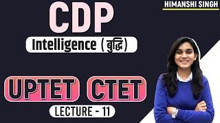 CTET/UPTET CDP Comprehensive Series | Intelligence (बुद्धि) | Class-11