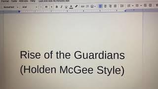 Rise of the Guardians (Holden McGee Style) Cast Video