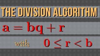 Number Theory: The Division Algorithm