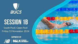 Session 1B | South Pool (Open) | BUCS Short Course Swimming Championships 2024