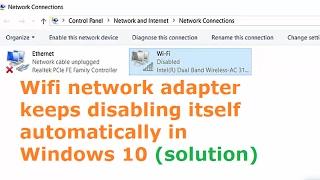 Fix Wi-Fi network adapter disabled itself automatically in Windows 10 (disconnecting frequently) HP