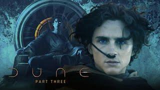 Dune Part Three (2025) Movie | Timothée Chalamet, Zendaya & Rebecca Ferguson | Updates & Facts