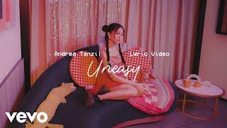 Andrea Tanzil - Uneasy (Official Lyric Video)