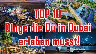 Top 10 Dubai Highlights & Sehenwürdigkeiten für deinen Urlaub